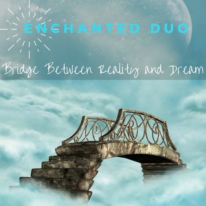 Bridge Between Reality and Dream_coverart